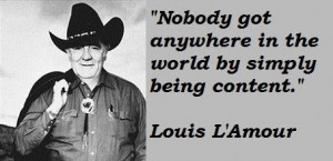 Louis lamour famous quotes 1