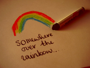 Somewhere Over The Rainbow...
