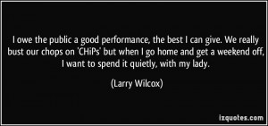 More Larry Wilcox Quotes