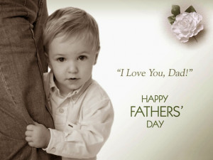 fathers day sayings 2015 top 10 fathers day sayings 2015