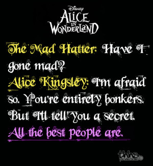 Alice in Wonderland Quote by thehardheadedsavior