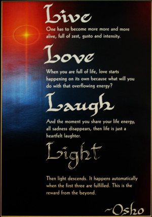 ... All Government Offices Displayed Osho’s Mantra: Live, Love, Laughter
