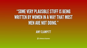Some very plausible stuff is being written by women in a way that most ...