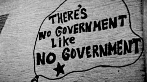 There's no government like no government