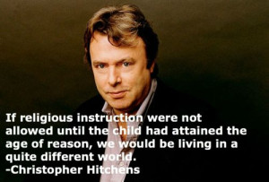 Quote by Christopher Hitchens