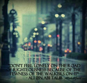 moral path is a lonely one ~
