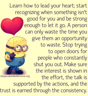 Learn how to lead your heart – Minion Quotes
