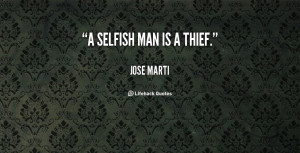 selfish man quotes selfish man quotes selfish man quotes selfish man ...