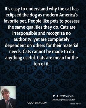 the cat has eclipsed the dog as modern America's favorite pet. People ...