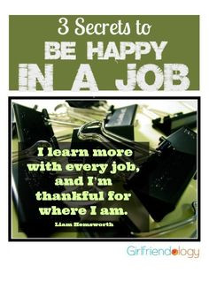 quote Three Secrets to BE TRULY HAPPY IN YOUR JOB | Thankful Thursday ...