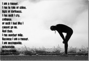 ... was looking online at motivational running quotes and came across some