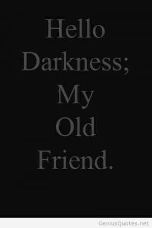 darkness quote cute darkness quote darkness quote darkness quotes ...