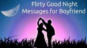 Good Night Love Messages for Your Boyfriend