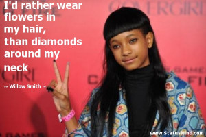 Jaden and Willow Smith Quotes