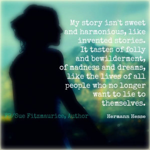 My story tastes of folly and bewilderment.