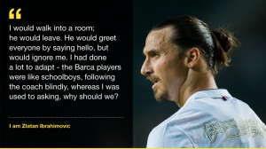 Zlatan Ibrahimovic Quotes