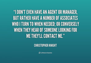 quote-Christopher-Knight-i-dont-even-have-an-agent-or-191406.png