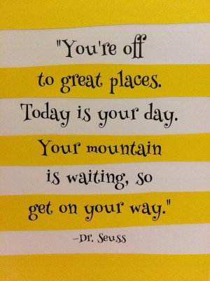 Oh the Places You'll Go (Dr. Seuss) Wall Quote: Yellow and White