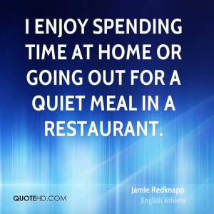 Jamie Redknapp Home Quotes