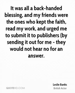 Leslie Banks Faith Quotes