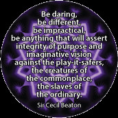... against the play-it-safers. Sir Cecil Beaton quote SPIRITUAL POSTER