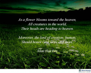 As a flower blooms toward the heaven,