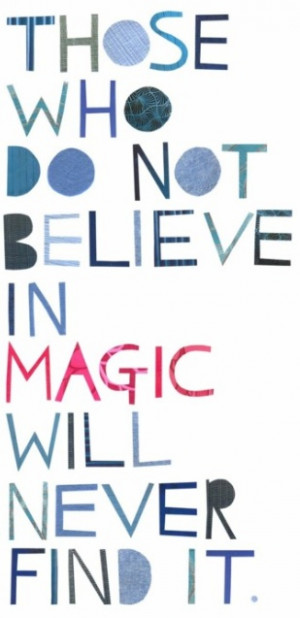 believe in magic
