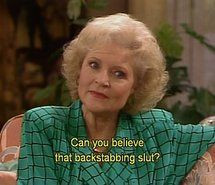 Betty White Golden Girls Quotes