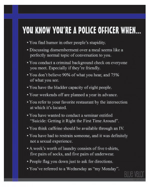 You Know You're a Police Officer When 8x10 Print