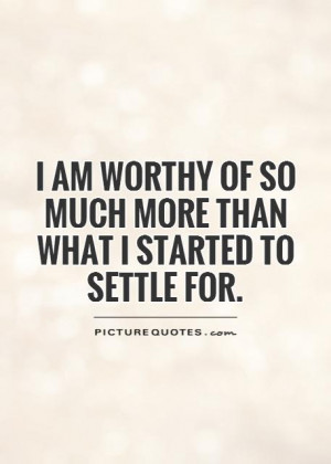 Dont Settle Quotes