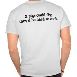 If Pigs Could Fly TShirt $26.95/ea #pigs #fly