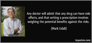 ... prescription involves weighing the potential benefits against the