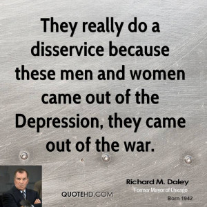 Richard M. Daley War Quotes