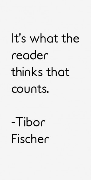 Tibor Fischer Quotes & Sayings