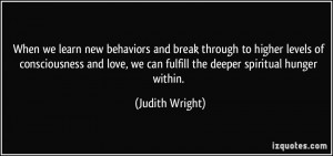 behaviors and break through to higher levels of consciousness and love ...