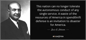 This nation can no longer tolerate the autonomous conduct of any ...