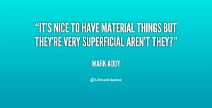 Quotes About Material Things