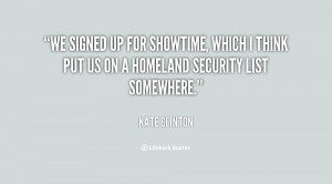We signed up for Showtime, which I think put us on a Homeland Security ...