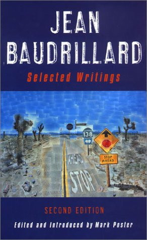 Jean Baudrillard: Selected Writings: Second Edition