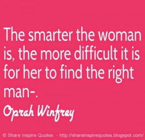 ... man. ~Oprah Winfrey | Share Inspire Quotes - Inspiring Quotes | Love