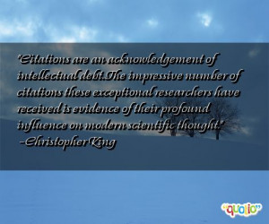 Citations are an acknowledgement of intellectual debt.