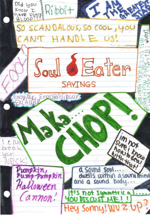 Soul Eater Sayings by valdisthedragonlover