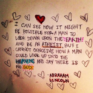 love this Abraham Lincoln quote.