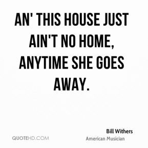 Bill Withers Quotes
