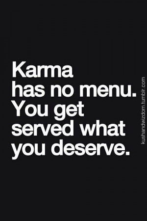 karma. Awe baby, everyone knows your fake and it takes a lifetime to ...