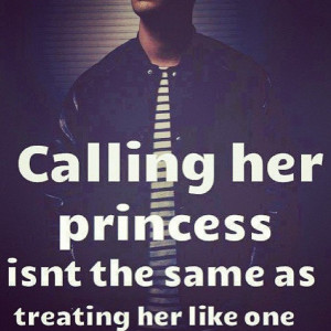 ... spoil her and treat her right because she will be there treating you