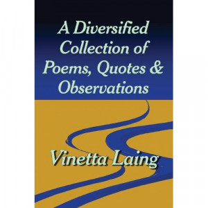 Diversified Collection of Poems, Quotes, & Observations