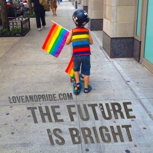 The future is bright...#lgbt