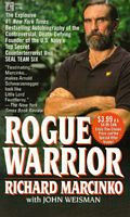 Rogue Warrior by Richard Marcinko
