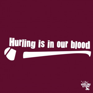 Hurling is in Our Blood